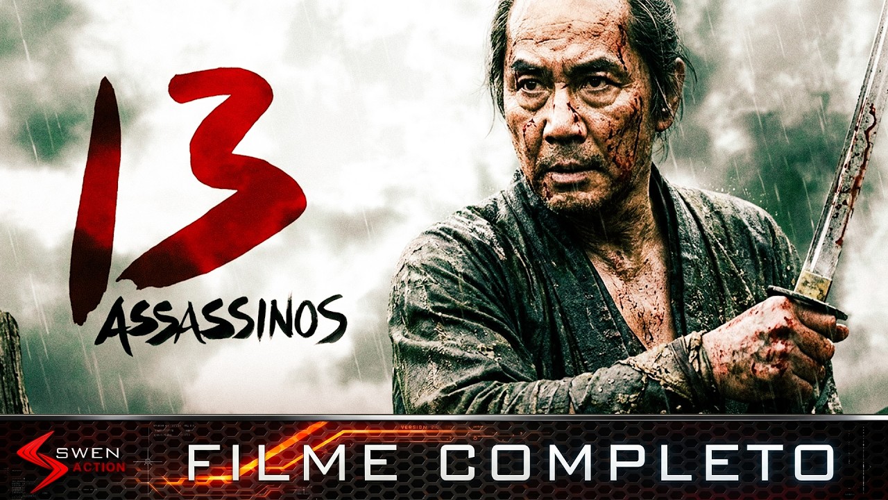 13 Assassinos | FILME COMPLETO | @SwenAction