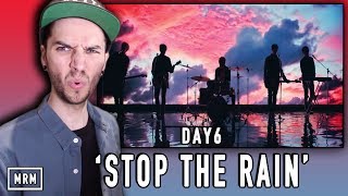 DAY6 - &quot;Stop The Rain&quot; REACTION!