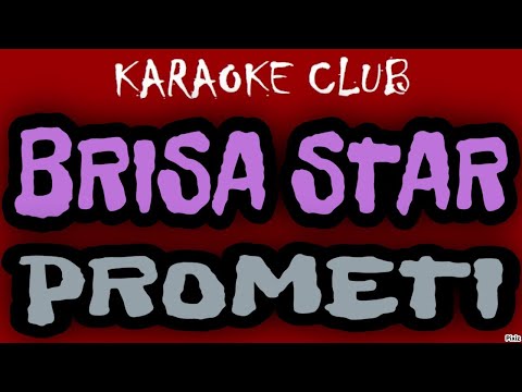 BRISA STAR - PROMETI ( KARAOKÊ )