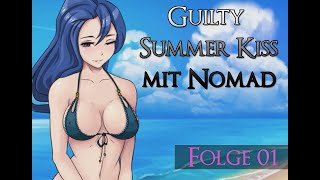 Guilty Summer Kiss Folge 001 | Nomad