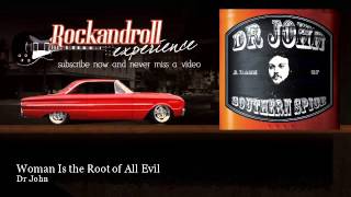 Dr John - Woman Is the Root of All Evil