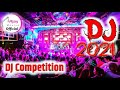 Competition Dj Song Competition Dj Song Hard Bass Competition Dj 2020 Competition Dj Remix Song