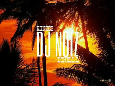 Dj noiz ft donell lewis x Konecs Remix