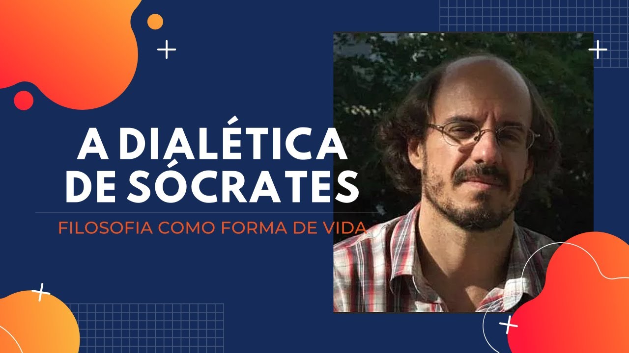 A dialética de Sócrates - Filosofia como Forma de Vida