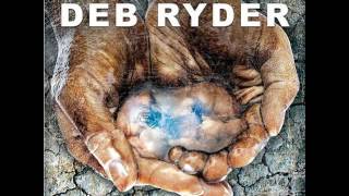 Deb Ryder  -  Rivers Forgiveness
