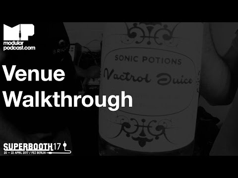 Superbooth 2017 - Venue Walkthrough