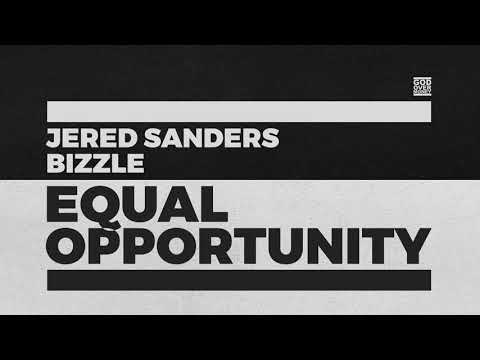 Christian Rap - Equal Opportunity - Jered Sanders x Bizzle