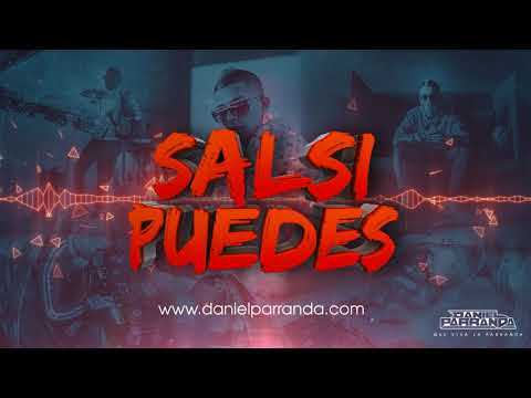 Daniel Parranda - SALSIPUEDES 001 (Que Viva La Parranda Performance)