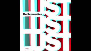The Raveonettes - You Want the Candy