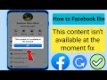 How To Facebook Lite This Content Isn T Available At The Moment
