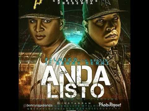 Filmico Ft: Benny Benni La Jodienda - Anda Listo