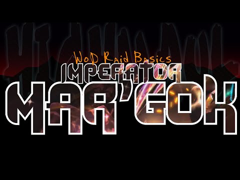 WoD Raid Basics: Imperator Mar'gok | Two Minute Tips
