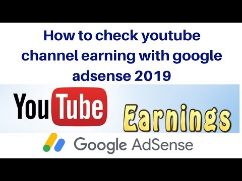 How to check youtube channel earning with google adsense 2019
