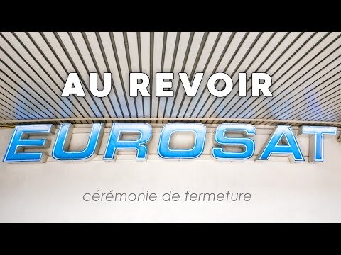 Au revoir Eurosat | Good Bye Eurosat [05.11.17]