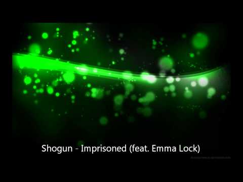 Shogun - Imprisoned (feat. Emma Lock) [ TRANCE]
