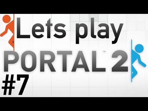 Let's Play Portal 2 Ep7: I love Cave Johnson