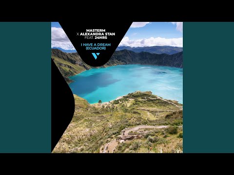 I Have a Dream (Ecuador)