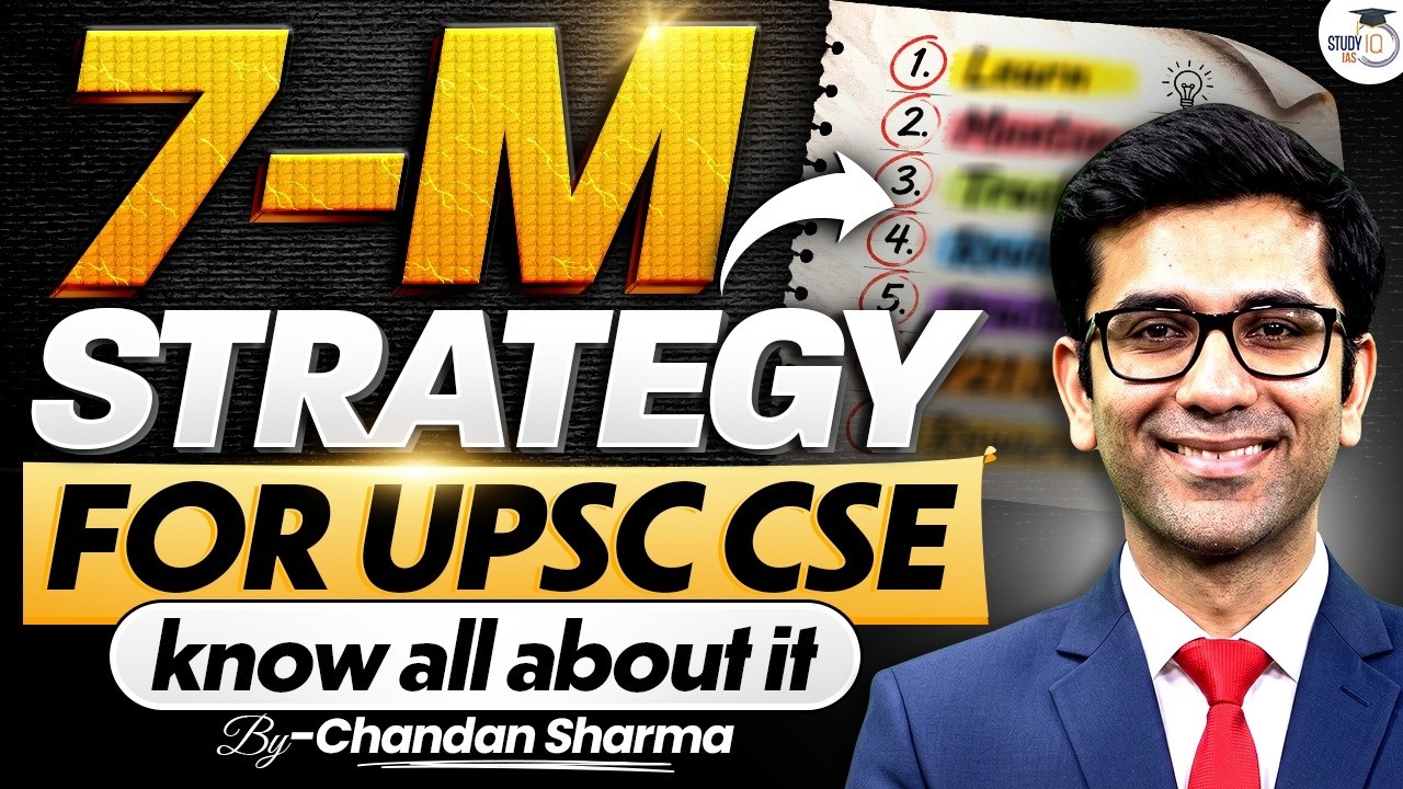 Discover the 7-M Strategy for UPSC CSE | Start Preparing the Smart Way | by Chandan Sharma