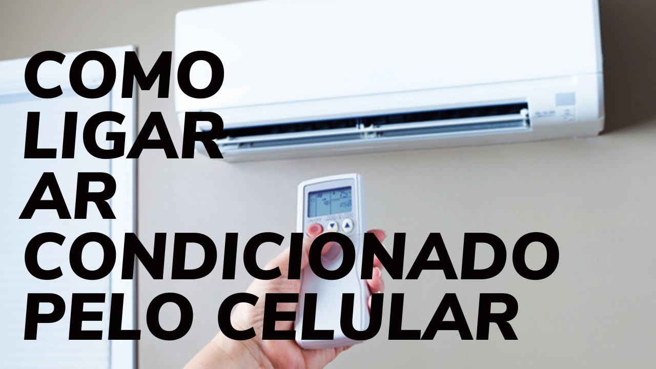 Como ligar Ar Condicionado Pelo celular Mesmo Aparelho Antigo