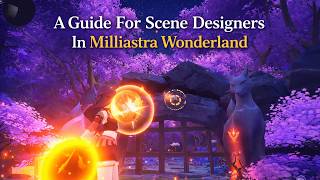A Beginner's Guide For Stage Scene Design In Milliastra Wonderland | PART 1