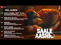 Saale Aashiq Full Album Siddharth Garima Tahir R Bhasin Mithila Palkar