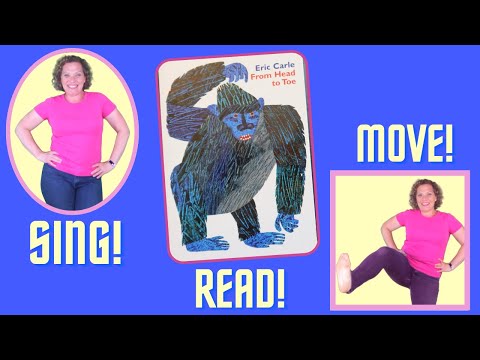 From Head To Toe Song | Eric Carle Picture Book Song with Movements | Kids Song