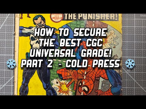 Comic Rehabilitation! How to Secure the Best CGC Universal Grade! Part 2, Cold Press ❄️