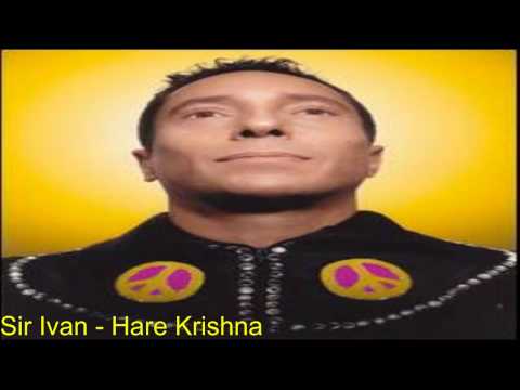 Sir Ivan - Hare Krishna Remix