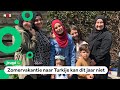 Azra: 'Door corona kan ik mijn familie in Turkije niet zien'