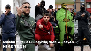 Ashafar - NIKE TECH ft. Mula B, Josylvio, 3robi & JoeyAK video