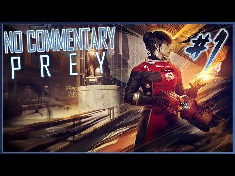 Prey (2017) - Walkthrough [No Commentary] - Human Neuromods only - Nightmare + All Modifiers: Part 1