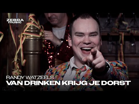 Randy Watzeels - Van Drinken Krijg Je Dorst