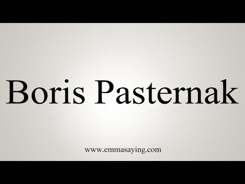 How To Say Boris Pasternak