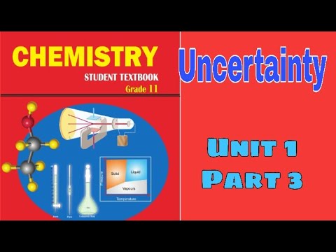 Ethiopian Grade 11 Chemistry Unit_1 p_3 Uncertainty,...