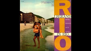 Michel Legrand And His Orchestra - Legrand In Rio [1957] (Full Album)