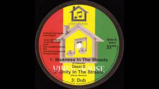 DEZZY D/MADNESS IN THE STREET/DUB VERSION/VIBES HOUSE RECORDS 10''