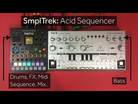Sonicware SmplTrek and Behringer TD-3 Acid