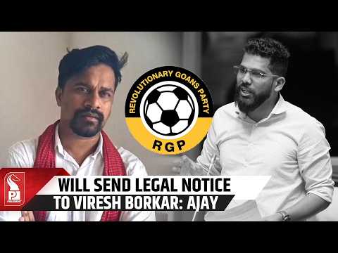 RGP Name and Logo Row Escalates: Kholkar Warns MLA Viresh of Legal Notice
