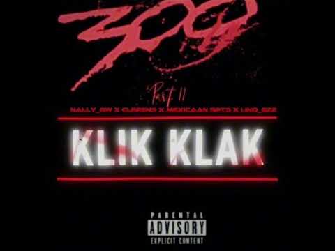 KLIK KLAK - Nally GW x Clerence x Mexicaan Spits x Lino_Gzz