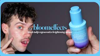 bloomeffects black tulip regenerative brightening serum | trial + review