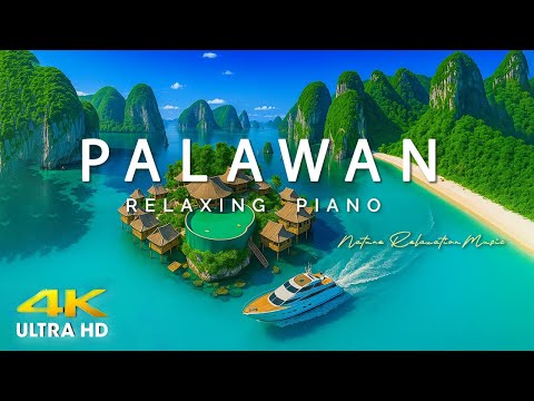 FLYING OVER PALAWAN (4K UHD) - Amazing Beautiful Nature Scenery & Relaxing Music for Stress Relie