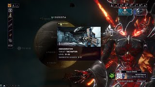 Warframe - Europa - Naamah - Assassination - The Raptor