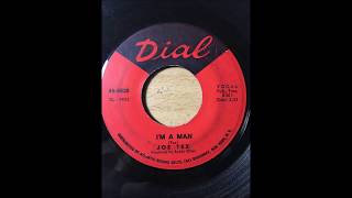 Joe Tex - I&#39;m A Man bw SYSLJFM (The Letter Song) DIAL