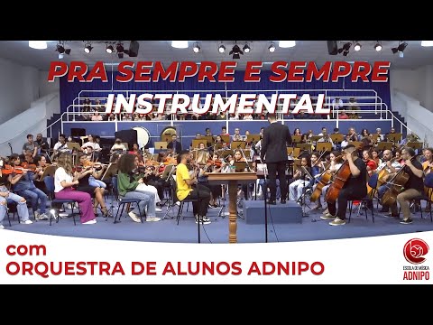 Pra Sempre E Sempre (ver. 2) - Ministério ADNIPO