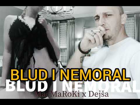 MacMaRoKi feat.Dejša - Blud i nemoral (official audio)