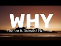 WHY The Ben Ft Diamond Platnumz Lyrics