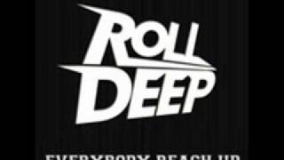 Roll Deep   Everybody reach Up