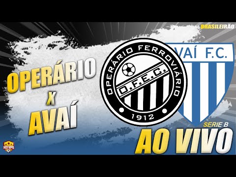 OPERÁRIO 2 X 1 AVAÍ | PELO CAMPEONATO BRASILEIRO | SERIE B | NARRAÇÃO