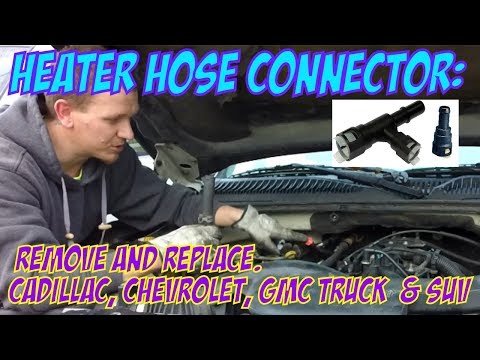 Replace Heater Hose Connector for Cadillac, Chevrolet, GMC Truck & SUV