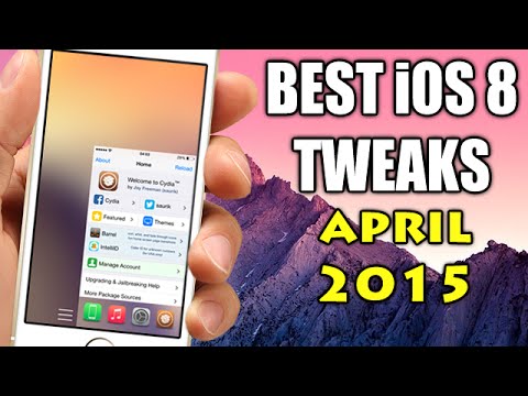 BEST iOS 8 Jailbreak Cydia Tweaks - April 2015